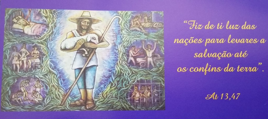 “Fiz de ti luz das nações para levar a salvação até os confins da terra”. (AT 13,47)